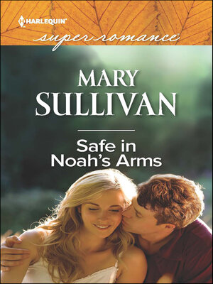 cover image of Safe in Noah's Arms